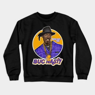 Buc Nasty "Nastiest Hater" Playa Haters' Ball Crewneck Sweatshirt